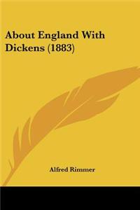 About England With Dickens (1883)