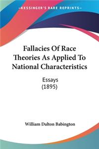 Fallacies Of Race Theories As Applied To National Characteristics