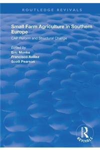 Small Farm Agriculture in Southern Europe