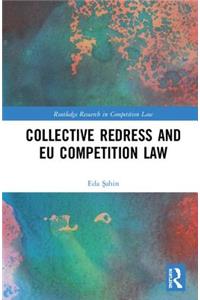 Collective Redress and EU Competition Law