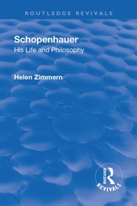 Revival: Schopenhauer: His Life and Philosophy (1932)