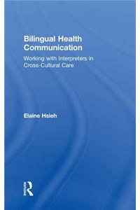 Bilingual Health Communication