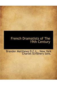 French Dramatists of the 19th Century