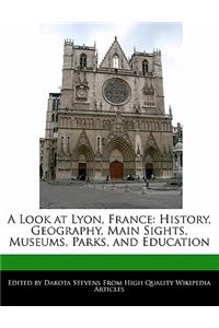 A Look at Lyon, France
