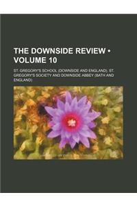 The Downside Review (Volume 10)