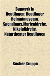 Bauwerk in Reutlingen