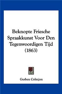 Beknopte Friesche Spraakkunst Voor Den Tegenwoordigen Tijd (1863)
