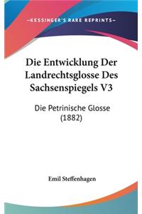 Die Entwicklung Der Landrechtsglosse Des Sachsenspiegels V3