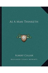As a Man Thinketh