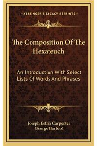 The Composition of the Hexateuch