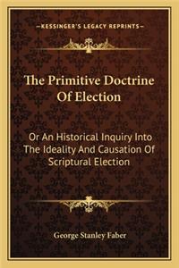 Primitive Doctrine of Election