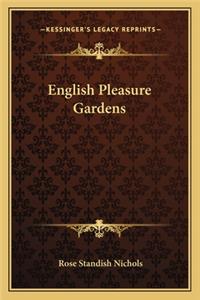 English Pleasure Gardens