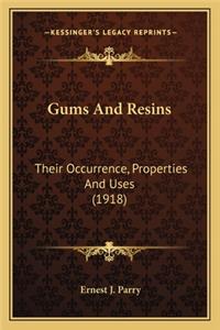 Gums and Resins