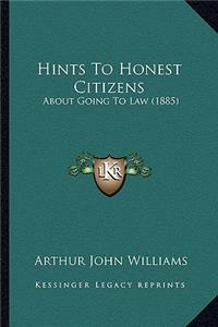 Hints to Honest Citizens