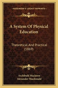 System of Physical Education