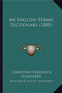 An English-Temme Dictionary (1880)