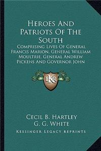 Heroes and Patriots of the South