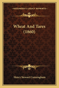 Wheat and Tares (1860)