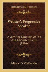 Webster's Progressive Speaker
