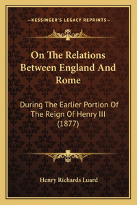 On The Relations Between England And Rome