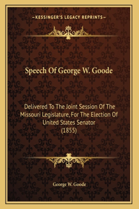 Speech Of George W. Goode