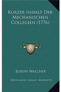 Kurzer Inhalt Der Mechanischen Collegien (1776)