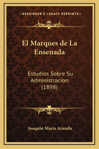 El Marques de La Ensenada