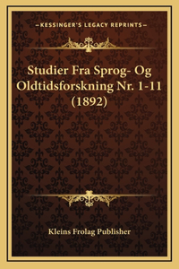 Studier Fra Sprog- Og Oldtidsforskning Nr. 1-11 (1892)