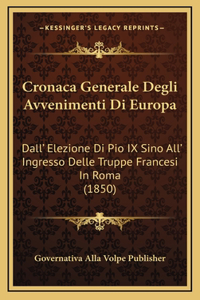 Cronaca Generale Degli Avvenimenti Di Europa