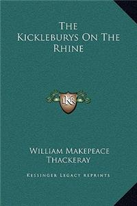 The Kickleburys On The Rhine