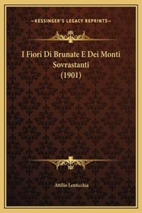 I Fiori Di Brunate E Dei Monti Sovrastanti (1901)