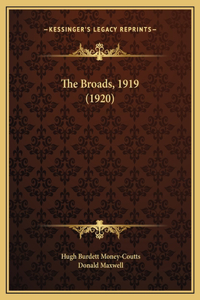 The Broads, 1919 (1920)