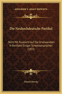 Die Neuhochdeutsche Partikel