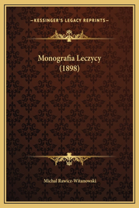 Monografia Leczycy (1898)