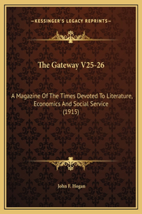 The Gateway V25-26