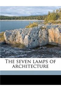 The Seven Lamps of Architecture