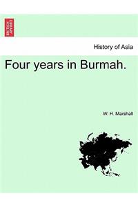 Four Years in Burmah. Vol. II.