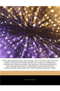 Articles on Film Organizations, Including