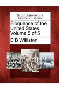 Eloquence of the United States. Volume 5 of 5