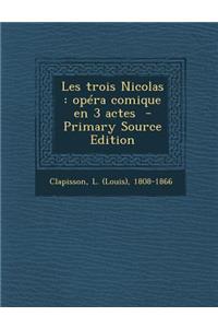 Les trois Nicolas
