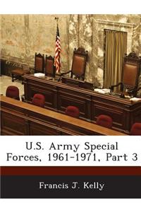 U.S. Army Special Forces, 1961-1971, Part 3