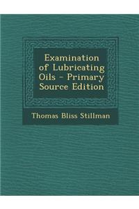 Examination of Lubricating Oils