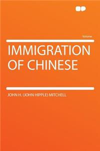 Immigration of Chinese