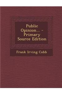 Public Opinion...