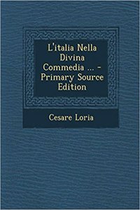 L'italia Nella Divina Commedia ...