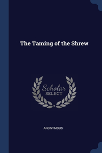 The Taming of the Shrew