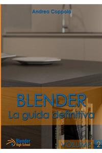 Blender - La guida definitiva - volume 2