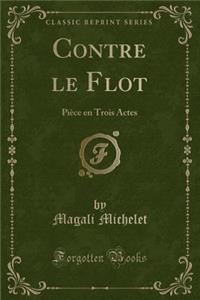 Contre Le Flot