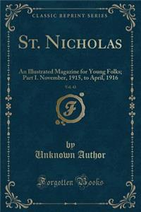 St. Nicholas, Vol. 43