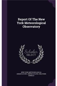 Report of the New York Meteorological Observatory